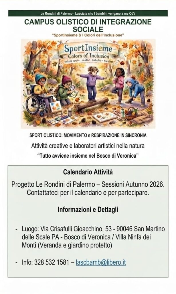 Volantino del Campus olistico di integrazione sociale Sportinsieme e I Colori dell’Inclusione nel Bosco di Veronica: sport olistico, laboratori artistici nella natura, sessioni in autunno 2026, luogo e contatti